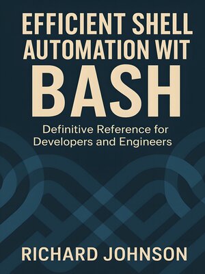 cover image of Efficient Shell Automation with Bash